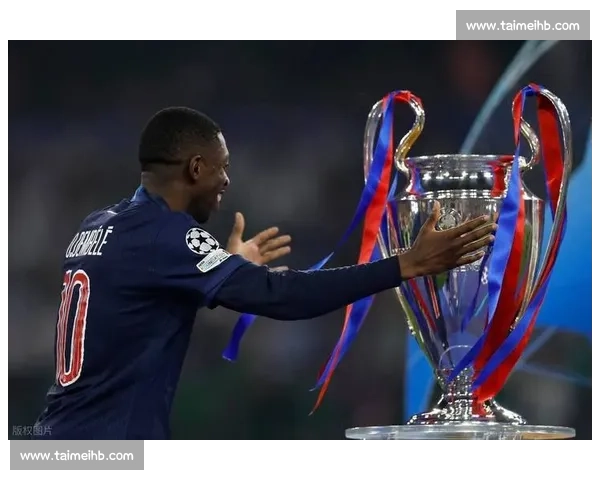 登贝莱：谨慎复出剑指金球 温情重逢致敬梅西